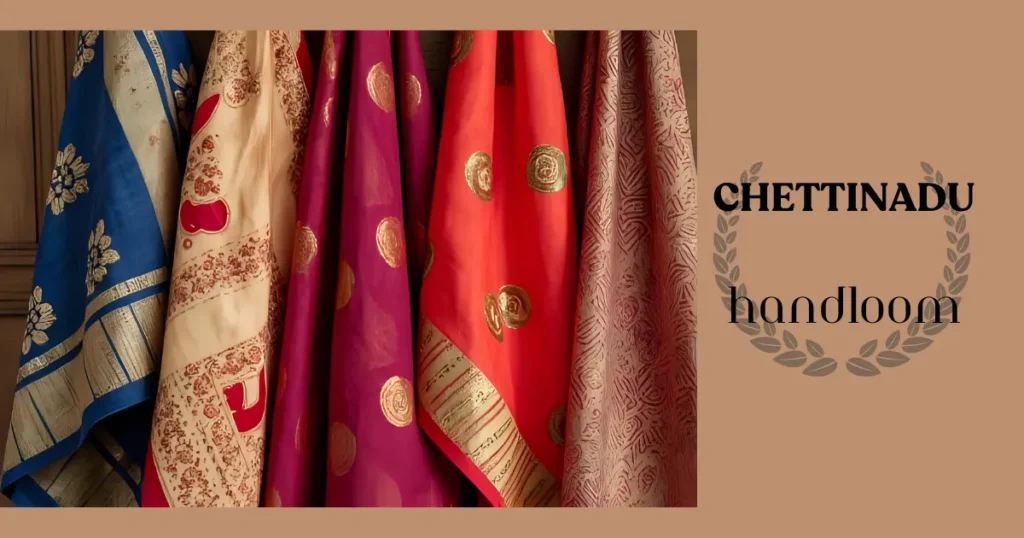 CHETTINADU HANDLOOM